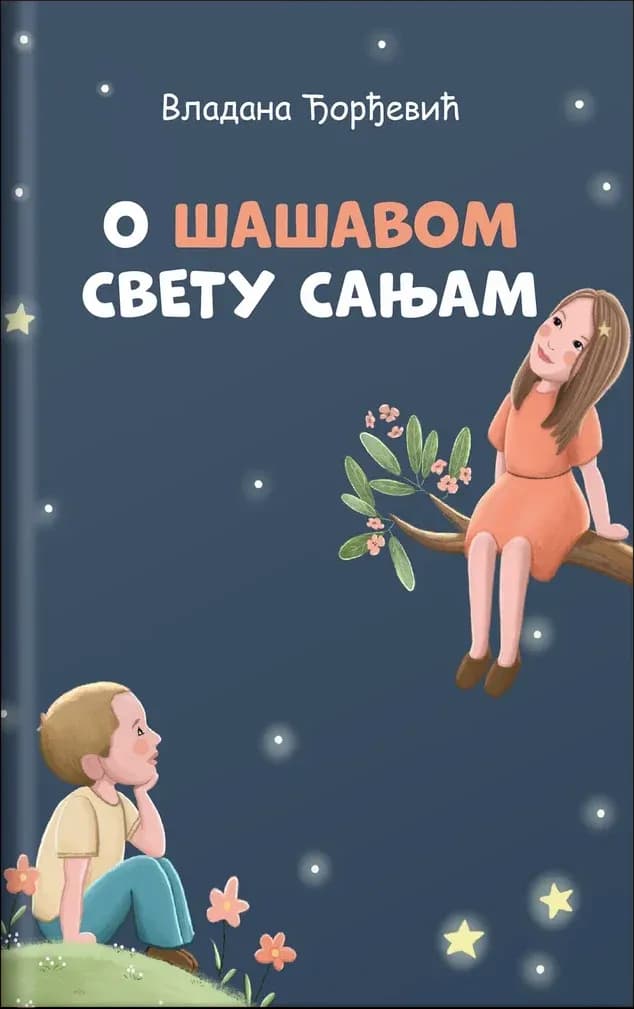 Korica: O šašavom svetu sanjam