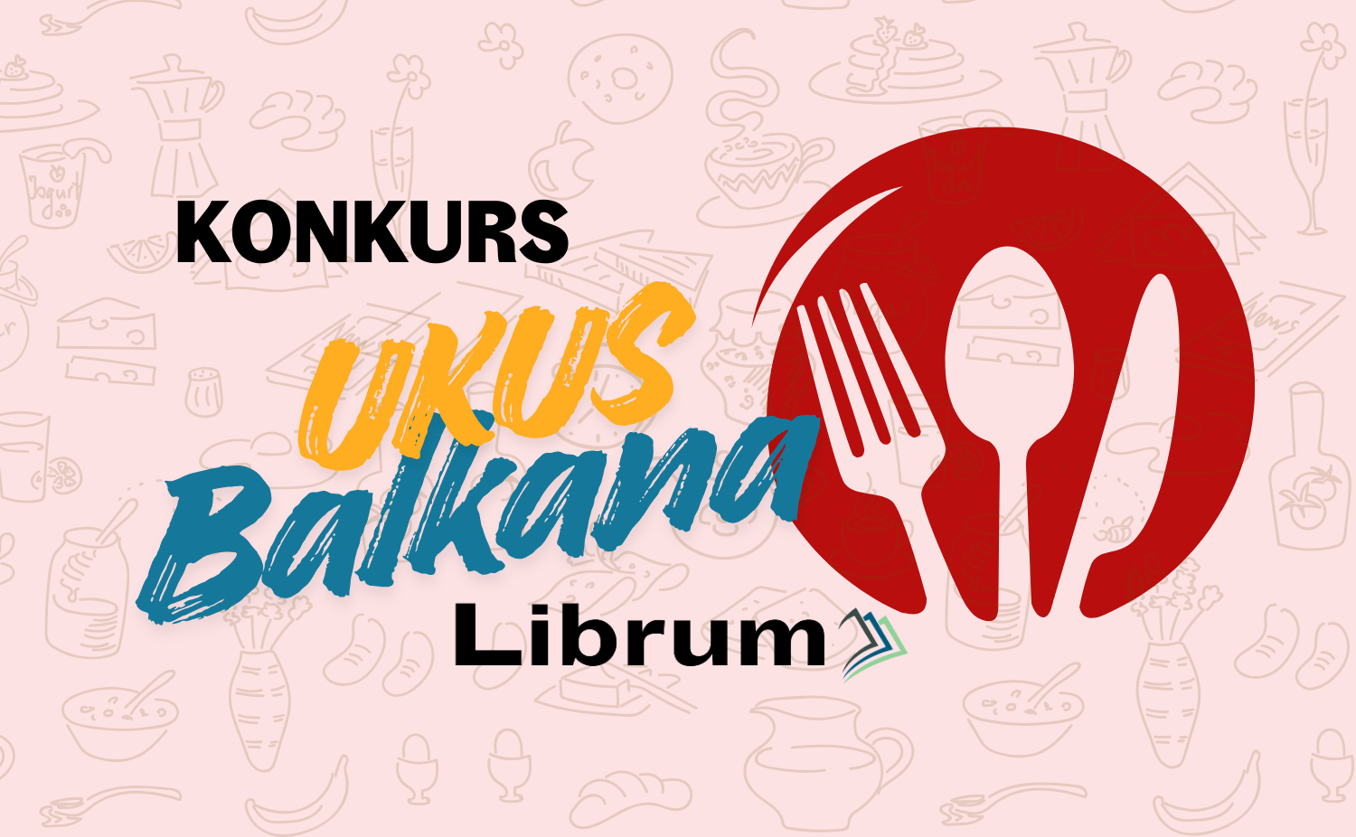Konkurs Ukus Balkana izdavačka kuća knjiga recepata restoran